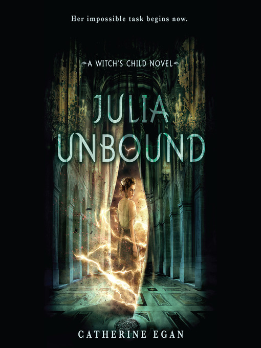 Title details for Julia Unbound by Catherine Egan - Available